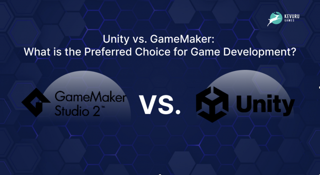 Unity vs GameMaker: What is the preferred choice for game development?